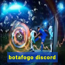 botafogo discord